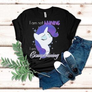 Pony I Am Not Whining I Am Complaining Shirt