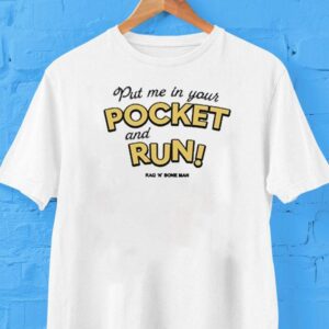Rag’n’bone Man Put Me In Your Pocket And Run Shirt
