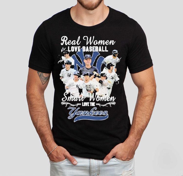 Real Women Love Baseball Smart Women Love The New York Yankees Signatures Players Shirt Real Women Love Baseball Smart Women Love The New York Yankees Signatures Players Shirt