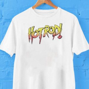 Rowdy Roddy Piper Hot Rod Logo Tshirt