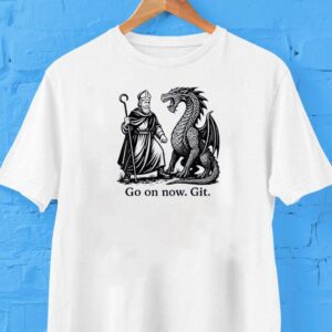 Saint Patrick Irish Catholic St Patrick’s Day Go On Shirt Saint Patrick Irish Catholic St Patrick’s Day Go On Shirt