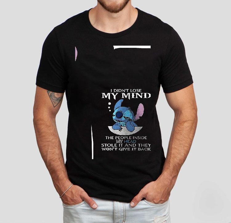 Stitch I Didn’t Lose My Mind The People Inside My Head Stole It And They Won’t Give It Back Shirt Stitch I Didn’t Lose My Mind The People Inside My Head Stole It And They Won’t Give It Back Shirt