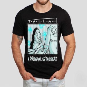 Tallah A Primeval Detachment Step Away From The Crip Shirt