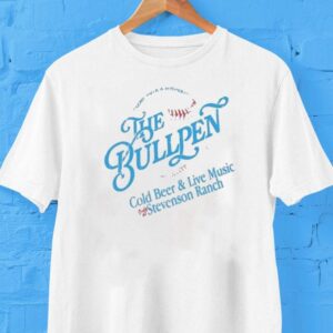 The Bullpen Cold Beer And Live Music Stevenson Ranch Shirt The Bullpen Cold Beer And Live Music Stevenson Ranch Shirt
