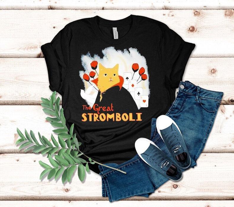 The Great Stromboli Cat Cards Shirt The Great Stromboli Cat Cards Shirt