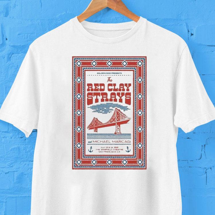 The Red Clay Strays Michael Marcagi San Francisco Ca Tour Summer 2025 Shirt The Red Clay Strays Michael Marcagi San Francisco Ca Tour Summer 2025 Shirt