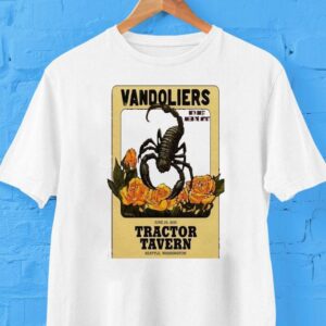 Tractor Tavern June 29 2025 Vandoliers Scorpion Shirt Tractor Tavern June 29 2025 Vandoliers Scorpion Shirt