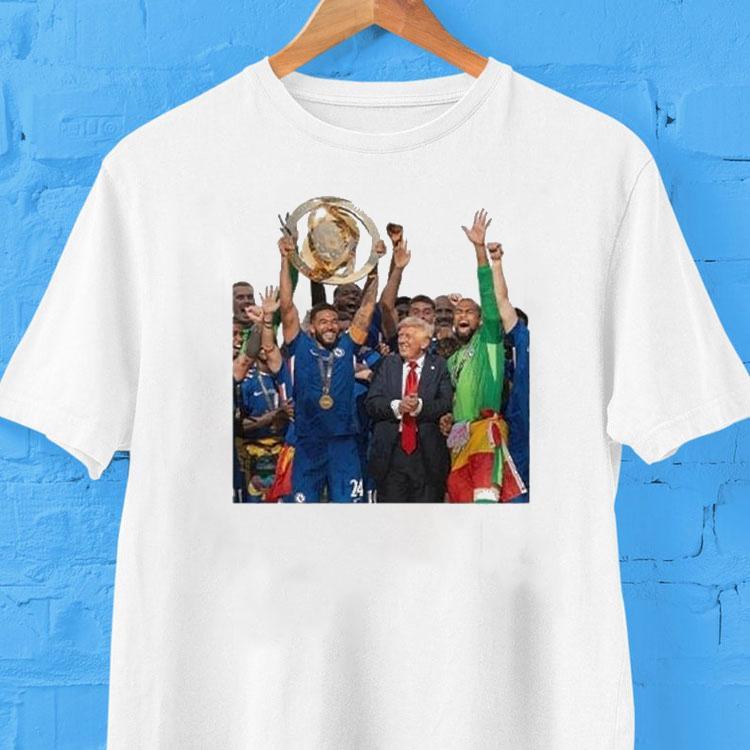 Trump Vs Chelsea Fifa Club World Cup Awards Shirt Trump Vs Chelsea Fifa Club World Cup Awards Shirt