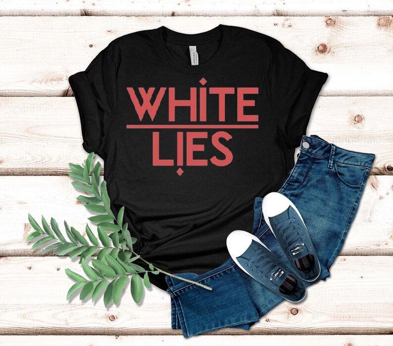 White Lies Night Light Shirt White Lies Night Light Shirt