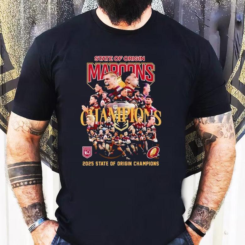 2025 State Of Origin Queensland Maroons State Of Origin Champions Shirt 2025 State Of Origin Queensland Maroons State Of Origin Champions Shirt