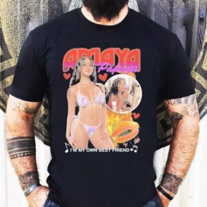 Amaya Papaya I’m My Own Best Friend Shirt