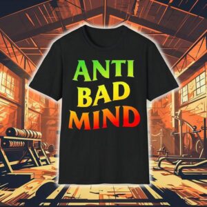 Anti Bad Mind Neon Shirt 1 Anti Bad Mind Neon Tshirt