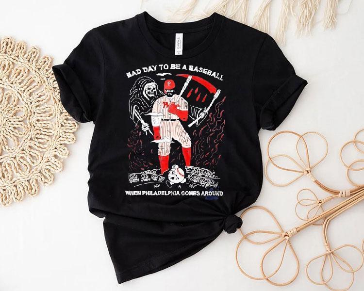 Bad Day To A Baseball When Philadelphia Phillies Comes Around Halloween Shirt Bad Day To A Baseball When Philadelphia Phillies Comes Around Halloween Shirt