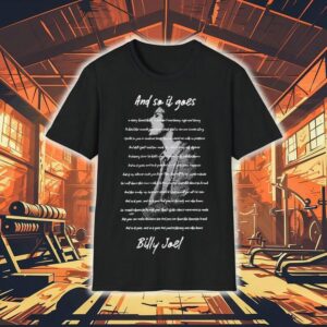 Billy Joel And So It Goes Lyrics Shirt