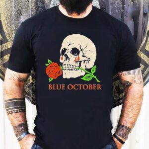 Blue October Where Did You Go I’m Less Of A Mess These Days Skull Rose Shirt