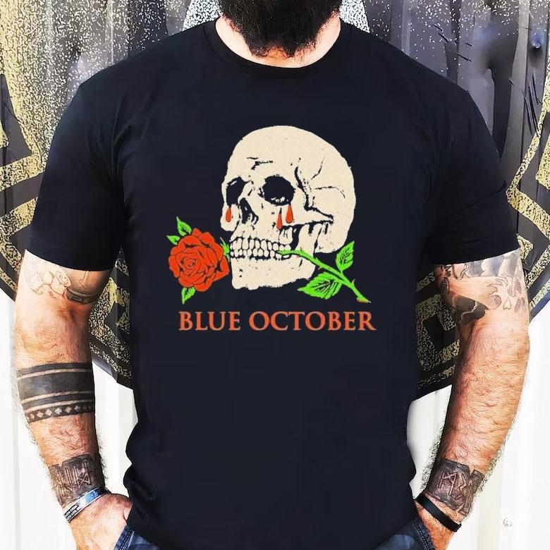 Blue October Where Did You Go I’m Less Of A Mess These Days Skull Rose Shirt Blue October Where Did You Go I’m Less Of A Mess These Days Skull Rose Shirt