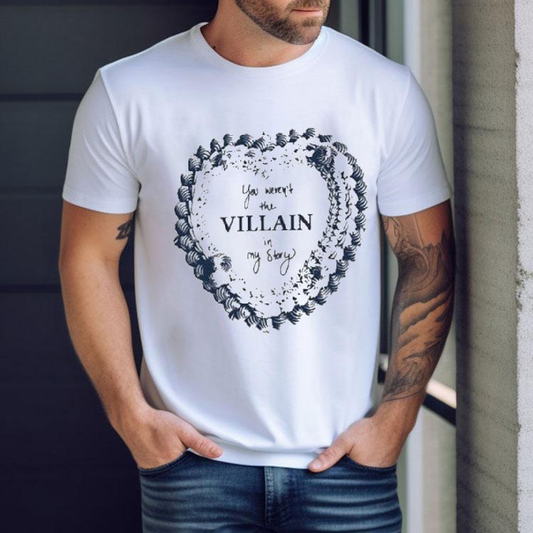 Candice Accola You Weren’t The Villain In My Story Heart Shirt Candice Accola You Weren’t The Villain In My Story Heart Shirt