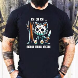 Ch Ch Ch Meow Meow Meow New Shirt