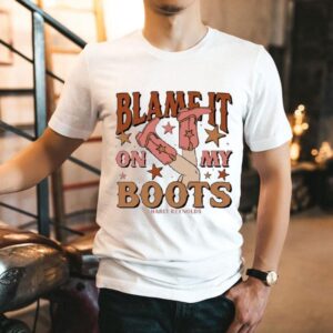 Charly Reynolds Blame It On My Boots Shirt
