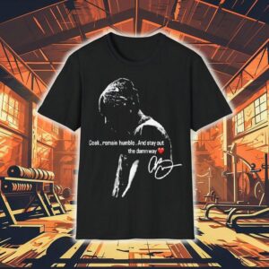 Chris Brown Cook Remain Humble And Stay Out The Damn Way Shirt
