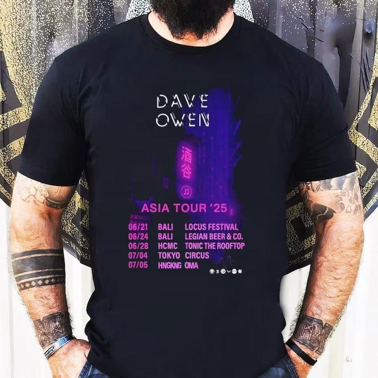 Dave Owen Asia Tour 2025 Tokyo Circus July 4 Shirt Dave Owen Asia Tour 2025 Tokyo Circus July 4 Shirt
