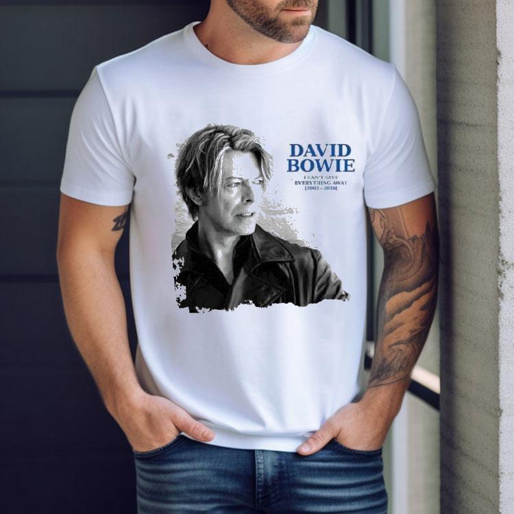 David Bowie I Can’t Give Everything Away 2002 2016 Shirt David Bowie I Can’t Give Everything Away 2002 2016 Shirt