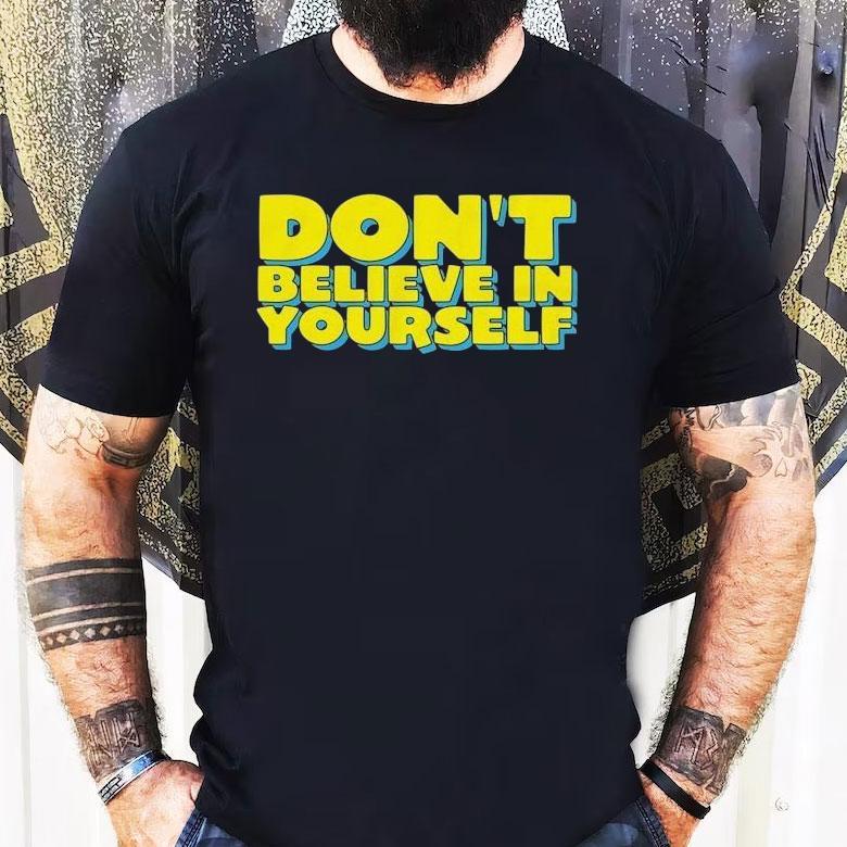 Diversity Hires Don’t Believe In Yourself Shirt Diversity Hires Don’t Believe In Yourself Shirt