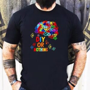 Diy Or Nothing Pride Shirt