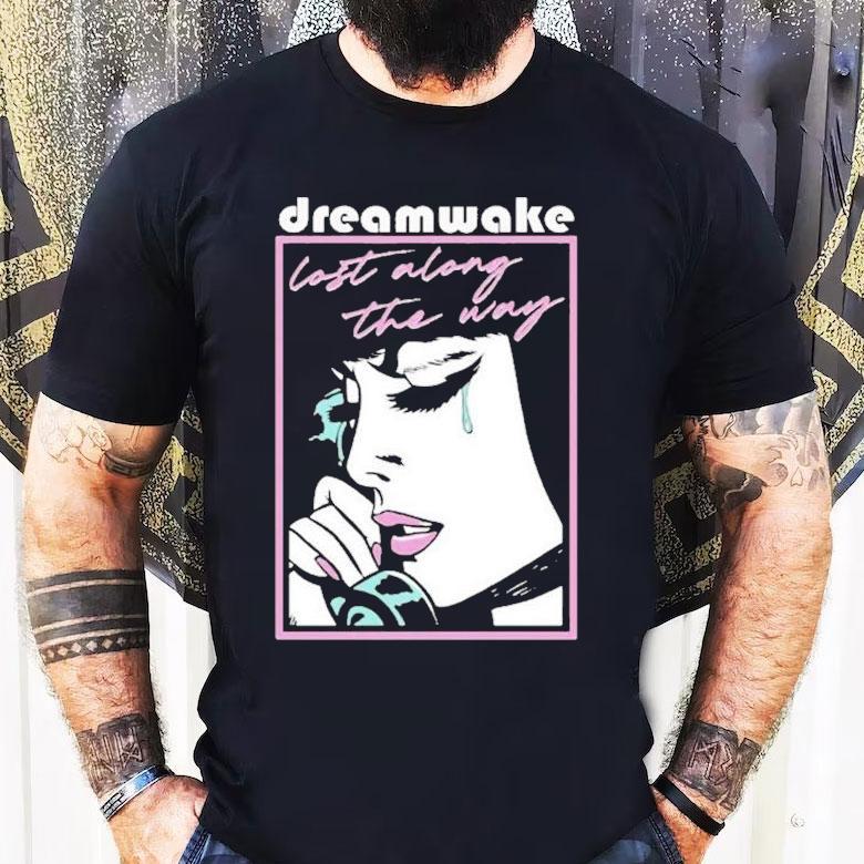 Dreamwave Lost Along The Way Shirt Dreamwave Lost Along The Way Shirt