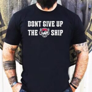 Erie Seawolves Don’t Give Up The Ship Shirt