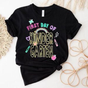 First Day Of Kindergarten Shirt