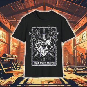 From Ashes To New 3 Of Swords Eye Heart Shirt
