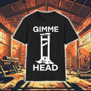 Gimme Head Tshirt