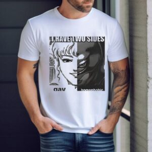Griffith I Have Two Sides Gay Homophobic Shirt