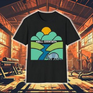 Hill Country Kerr County Texas Shirt