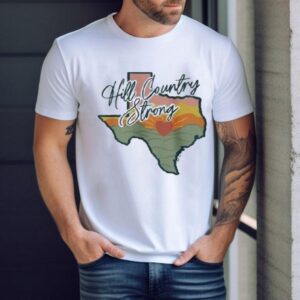 Hill Country Strong Texas Flood Relief Shirt
