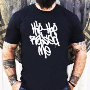 Hip Hop Raised Me Shirt