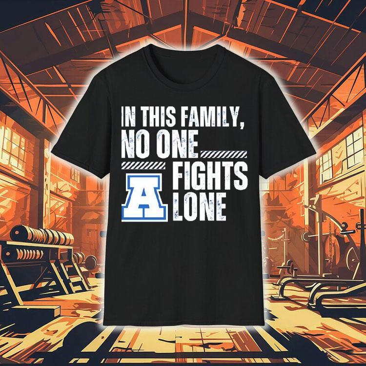 In This Family No One Fights Lone Shirt In This Family No One Fights Lone Shirt