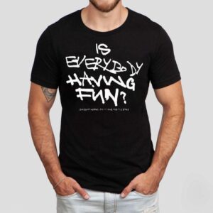 John Summit Is Everybody Having Fun Shirt