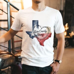 Kerr County Strong Hope Strength Community Texas Strong Heart Shirt