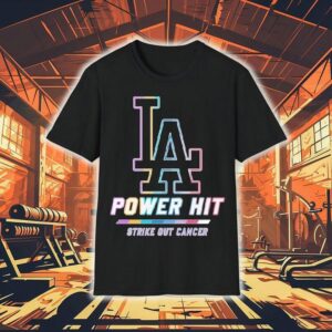 Los Angeles Dodgers Power Hit Strike Out Cancer Shirt