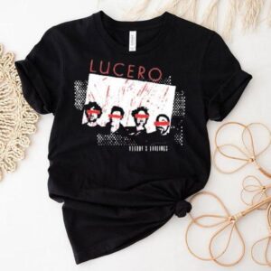 Lucero Nobody’s Darlings 20 Year Anniversary Shirt