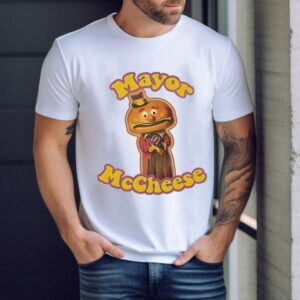 Mayor Mccheese Shirt