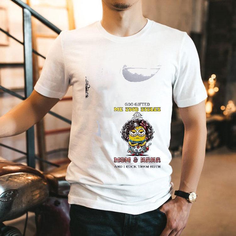 Minion God Gifted Me Twotitles Mom And Nana And I Rock Them Both Shirt Minion God Gifted Me Twotitles Mom And Nana And I Rock Them Both Shirt