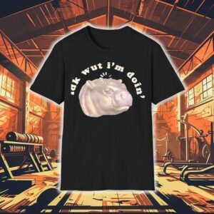 Moodeng Idk Wut I'm Doin' Shirt 1 Moodeng Idk Wut I M Doin Tshirt