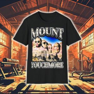 Mount Touchmore Rap Legends Parody Shirt