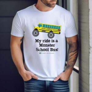 My Ride Is A Monster School Bus Shirt