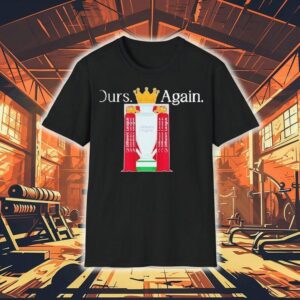 Ours Again Different League Liverpool Fc Shirt
