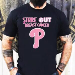 Philadelphia Phillies Strike Out Breast Cancer Shirt