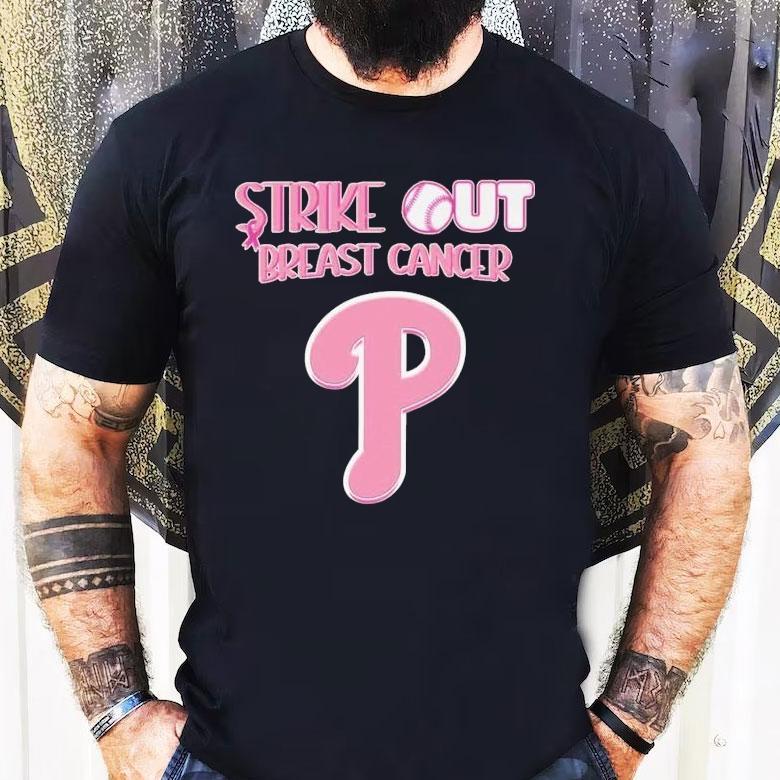 Philadelphia Phillies Strike Out Breast Cancer Shirt Philadelphia Phillies Strike Out Breast Cancer Shirt
